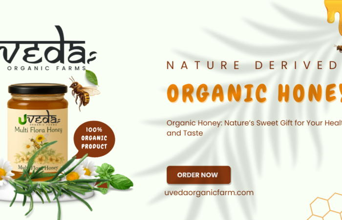 Organic Honey: Nature’s Sweet Gift for Your Health and Taste
