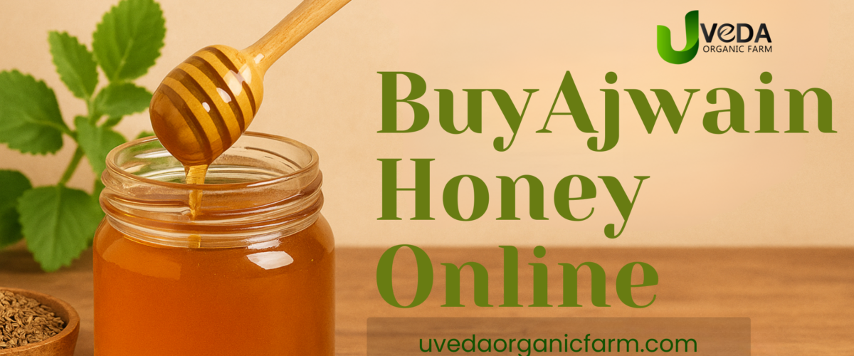 Buy Ajwain Honey Online – Natural, Organic & Healthy Choice