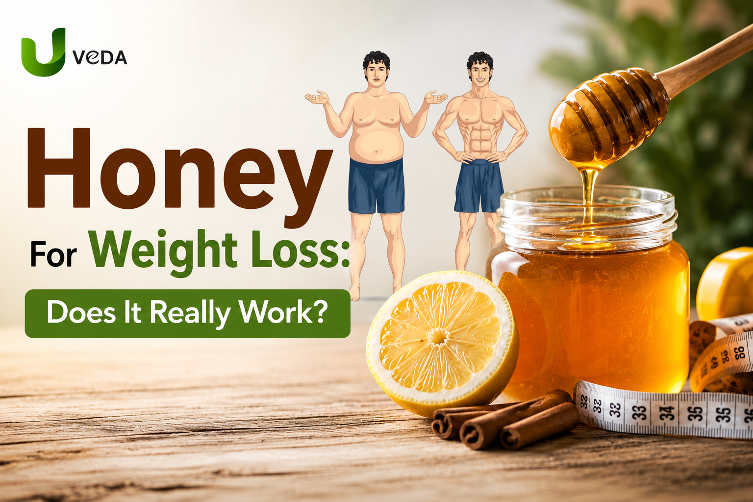Honey For Weight Loss