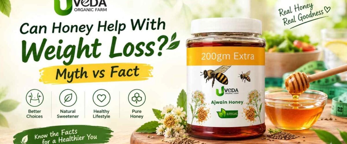 Can Honey Help With Weight Loss? Myth vs Fact